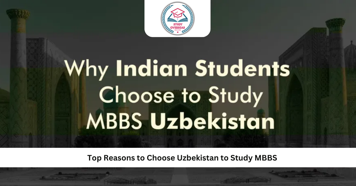 blog102-Top Reasons to Choose Uzbekistan to Study MBBS.png